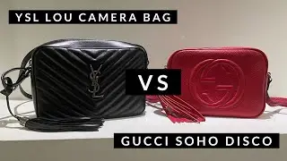 YSL Lou Camera Bag VS. Gucci Soho Disco