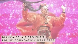 Fenty Beauty vs. EST of WWE | Bianca Belair Pro Filt'r Liquid Foundation Wear Test