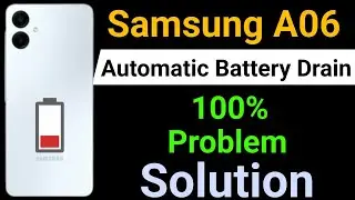 Samsung Galaxy A06 Mobile Battery Drain Problem | How to Solve Battery Drain Problem in Samsung A06