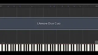 L'Amore Dice Ciao - Piano Tutorial