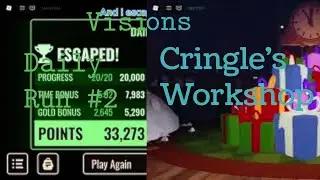 Doors:📟Daily Run📟 + ❄️CRINGLE'S WORKSHOP🎁(Vision Part Full)