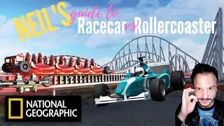 Neil's Guide to: Racecar Vs Rollercoaster