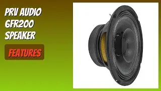 REVIEW (2025): PRV Audio 6FR200 Speaker. Features