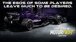 THE EGOS OF SOME PLAYERS LEAVE MUCH TO BE DESIRED // THE CREW MOTORFEST 