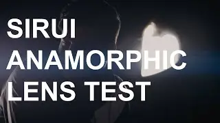 Sirui 50mm Anamorphic Lens - BMPCC & GH5 Test Footage
