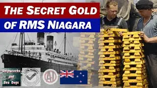 The Secret Gold of RMS Niagara