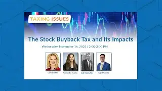 Stock Buyback Tax and Its Impacts