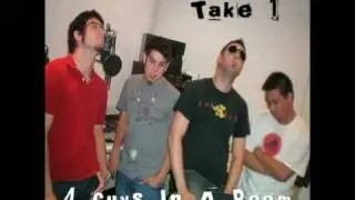 4 Guys In A Room - This Is The Real World