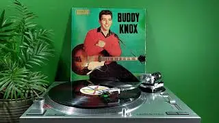 Buddy Knox - Rock Around The Clock (1958) (LP Original Sound)