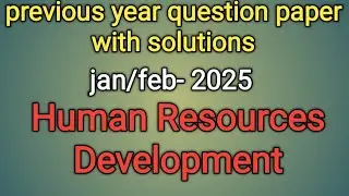 human resources development || jan/feb- 2025|| with solution #exam #solution @withmesandy-hz9vd