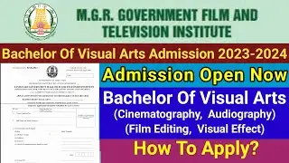 Bachelor Of Visual Arts Degree Courses Admission 2023-2024 - Digital Technology Channel