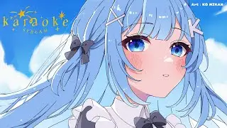 [ Karaoke Stream ] khi 