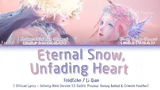 In the Eternal Snow, My Heart Remains Unfading | Official Lyrics | Infinity Nikki 1.5 Ost