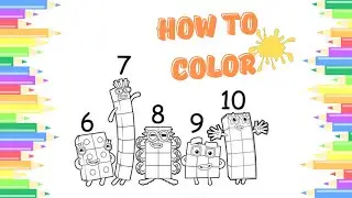 Numberblocks. Numbers 6 to 10. Numberblock Coloring Page. Learning Numbers.