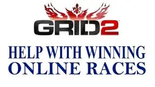 GRID 2 - Help with winning ONLINE races