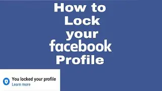 HOW TO LOCK YOUR FACEBOOK PROFILE (2021)