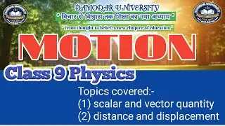 Scalar and vector quantity/distance and displacement /class 9/ Motion chap.@DamodarUniversity-l7v