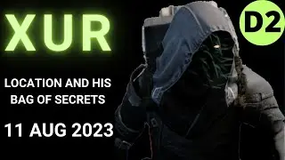 Where is XUR Today Destiny 2 D2 XUR Location and Official Inventory and Loot 11 Aug 2023, 8/11/2023