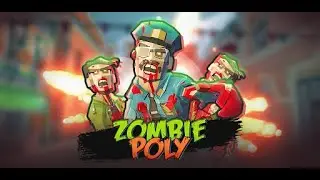 Zombie Poly Trailer 2022 | Fun and addictive shooting zombie game.