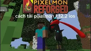 c&aacute;ch tải pixelmon 1.12.2 cho ios#fly #pixelmon #minecraft #pokemon 
