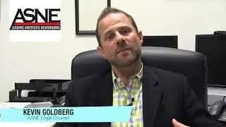 Kevin Goldberg, Legal Counsel, American Society of News Editors