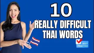 🇹🇭Thai Pronunciation Practice: 10 REALLY difficult words