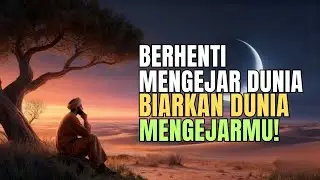BIARKAN DUNIA MENGEJARMU, BUKAN KAMU YANG MENGEJARNYA - ARS Pandangan Hidup