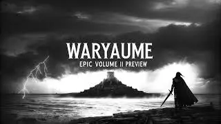 WARYAUME EPIC VOL 2 PART 1 | Mystic & Spiritual | Soundtrack | Ambiance | Emotional | Etheral voices
