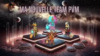Dofus 2.73 - Ma Nouvelle Team PVM ! Team de 4 Fun !