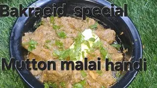 Bakraeid special Mutton malai handi and Mutton chatkhara boti @Khushnumajs #subscribe