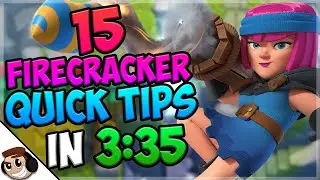 15 QUICK Tips About: Firecracker🎆| Clash Royale