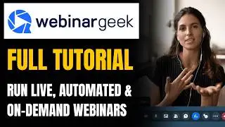 WebinarGeek Tutorial: The All-In-One Webinar Software Live, Automated & On-Demand Webinars