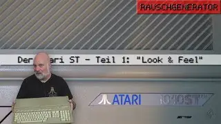 Folge 88: Der Atari ST - Teil 1: 
