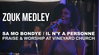 ZOUK MEDLEY (Live Praise & Worship session)