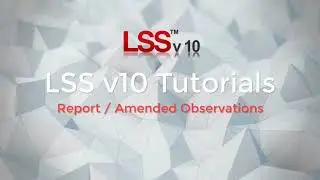 Report Amended Observations Command - LSS Tutorial