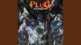Plug Europe (feat. Rucho Setmile, Earvinho, DKF, Benji Wayne)