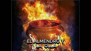 EL ALMENDRO Y LA OLLA - ISRAEL GONZALEZ / PALABRA EXHORTACION