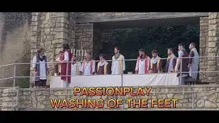 WASHING OF THE FEET -LAST SUPPER - PASSIONPLAY