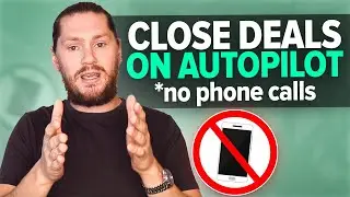 How To Close $15,000+ Coaching Deals WITHOUT A Phone Call?