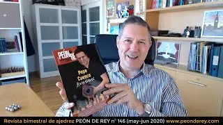 Pe&oacute;n de Rey n&ordm; 146 (may-jun 2020) GM Miguel Illescas