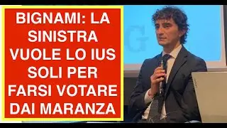 BIGNAMI: LA SINISTRA VUOLE LO IUS SOLI PER FARSI VOTARE DAI MARANZA