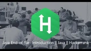 9. Java End-of-file- Introduction || Java || Hackerrank
