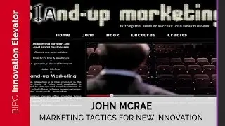 BIPC John McRae Marketing Tactics For New Innovation