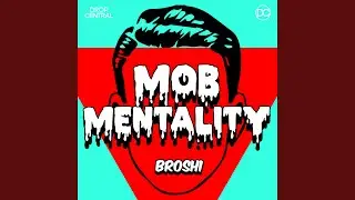 Mob Mentality