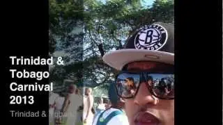 Trinidad Carnival 2013