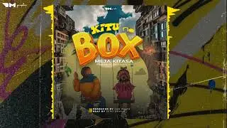 meja kitasa kitu na box (Official Singeli Audio).mp3