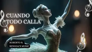 Roberto R. Bengoa ❤️Cuando Todo Calla❤️ 💞Canciones para dedicar💞