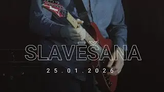 SLAVĒŠANA | 25.01.2026. | Draudze Kristus Pasaulei