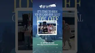 🏷️ Book Your Cabo Ride for Less  -  10% OFF With VIP Transportation Los Cabos&reg; 🚐