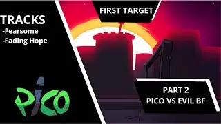 CORRUPTION: FADING HOPE | FIRST TARGET | PICO VS EVIL BF | PART 2
